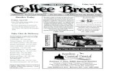coffee FREE DAILY WORLD Wednesday, April 27, 2016 ......DO YOU NEED EMPLOYEES? Coffee Break is currently offering 25% off the usual price of help wanted ads. Contact Sandy for help