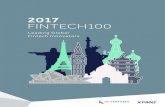 2017 Fintech100. Leading Global Fintech Innovators · 2019. 9. 29. · innovators from around the world. The Fintech100 represents the most innovative companies, creating products