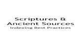 Scriptures & Ancient Sources...2 Scriptures and Ancient Documents Indexing Index Entry Format Scripture citations are normally given like this: Genesis 41:1-32, 53–55 (Genesis being