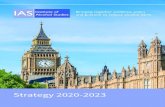 Strategy 2020-2023 - IAS reports/op00032020.pdf · Strategy 2020-2023 Bringing together evidence, policy and practice to reduce alcohol harm . 1 Foreword from IAS Chair Since its