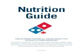 Nutrition Guide · Nutrition Guide Using the Canadian Food Guide as a reference, Domino’s Pizza can be part of a healthy, balanced diet. Because pizza is customizable, it is possible