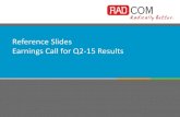 Reference Slides Earnings Call for Q2-15 Results€¦ · The presentation of this additional information is not meant to be considered a substitute for the corresponding financial