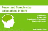 Power and Sample size calculations in fMRI · 2016. 5. 25. · Power and Sample size calculations in fMRI Thanks to Tom Nichols & Russ Poldrack for slides !! SAMSI CCNS 2016. OVERVIEW