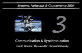 Systems, Networks & Concurrency 2020 Synchroni… · 3 Communication & Synchronization Uwe R. Zimmer - The Australian National University Systems, Networks & Concurrency 2020