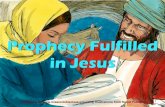 Prophecies Fulfilled in Jesus - Mission Bible Class€¦ · Slideshow by using illustrations from Sweet Publishing 1. 2. ... His name was Micah. God told Micah the name of the city