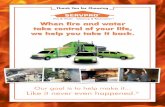 When fire and water take control of your life, we help you ... · SERVPRO® is a Franchise System with over 1,500 independently owned and operated Franchises nationwide. Servpro Industries,