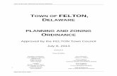 TOWN OF FELTON, DELAWARE PLANNING AND ZONING … · Real Estate, Development & Construction Signs..... 70. Town of FELTON, Planning and Zoning Ordinance ... This Planning and Zoning