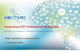 Hong Kong CPIT Professional Certification€¦ · Institute of IT Professional Certification (HKITPC) • 2007 – Establishment of HKITPC • 2007 – Completion of ITPC Assessment