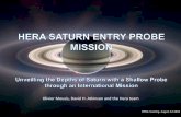 Olivier Mousis, David H. Atkinson and the Herateam€¦ · 2 Hera: Saturn Entry Probe Mission Lead Proposer: Olivier J. Mousis (Aix Marseille Université, CNRS, Laboratoired’Astrophysique