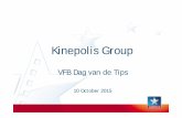 Presentatie VFB 10102015 · 2015. 10. 14. · KINEPOLIS GROUP Complexes Screens Belgium * 12 ... Estimated opening The Netherlands Dordrecht 6 0,3 mio Q1 2016 Breda 10 0,45 mio Q3