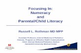 Focusing In: Numeracy and Parental/Child LiteracyAt your baby’s 2-month follow-up appointment, her doctor tells you that according to the infant growth curve, she is in the 25th