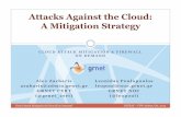 Attacks Against the Cloud: A Mitigation Strategy · (@grnet_cert) Cloud Attack Mitigation & Firewall on Demand. Content Cloud Attack Mitigation & Firewall on Demand HiPEAC –CSW