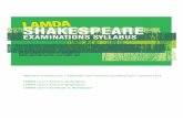 SHAKESPEARE syllabus.pdf · LAMDA Examinations in Shakespeare are designed to develop an understanding of Shakespeare’s language and the skills necessary to communicate a Shakespeare