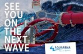 SEE YOU ON THE NEXT WAVE · Boomerang, Aqualand Moravia., einheim. 11 10. echnical Data SwingSlide AquaCrater A ype: AquaCrater Use: person tubes Minimum age: 6 person rafts Capacity: