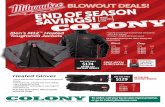 BLOWOUT DEALS! - Colony Hardware...Toughshell Jackets Heated Gloves • Quick-heat function reaches selected temperature 3x faster • One-touch LED controller with 3 heat settings