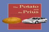 Potato - phe.rockefeller.edu · Prius,” acknowledging both the vegetable and the vehicle as efficient, green products. The Toyota Prius was the first mass-produced hybrid electric