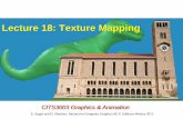 Lecture 18: Texture Mapping · - Where the final image is really produced 13. Texture Mapping parametric coordinates texture coordinates ... coordinates in the texture map that the