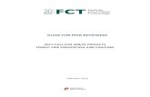 GUIDE FOR PEER REVIEWERS - FCTspecific reviewers. Funding of projects is based on peer review of applications submitted online in the referred call. FCT is responsible for the evaluation