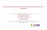 Molecular Simulaon studies of Organic salts inside carbon ...reu.cct.lsu.edu/documents/first-presentation/Harsha.pdfMolecular Simulaon studies of Organic salts inside carbon nanopores