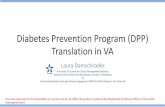 Diabetes Prevention Program (DPP) Translation in VA · 2017. 1. 4. · Diabetes Prevention 2017 •9 out of 101 Americans don’t know if they have pre-diabetes •Most Americans