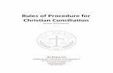 Rules of Procedure for Christian ConciliationC. Conciliator refers to a conflict coach, a mediator, or an arbitrator. D. ... determined by ICC Peace), ICC Peace shall have the power