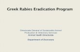 Greek Rabies Eradication Program - European Commission · 2017. 6. 9. · Greek Rabies Eradication Program. ... YEAR Number of samples tested (all dead animals, rabies suspect animals,