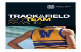 TRACK&FIELD 2017TEAM SEASON€¦ · TRACK & FIELD 2017 TEAM SEASON 3 Welcome I would like to warmly welcome students, staff, parents and friends to the 2017 Track and Field season!