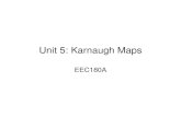 Unit 5: Karnaugh Maps · 5.2 Two-Variable Karnaugh Maps Two Variable Karnaugh Map Example: • Minterms in adjacent squares on the map can be combined since they differ in only one