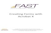 Creating Forms with Acrobat X - West Chester UniversityCreating Fields Manually Creating fields manually gives you more control on what types of fields you can create and where these