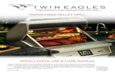 WOOD FIRED PELLET GRILL - Twin Eagles Grills · 2020. 9. 1. · odorless gas from poisoning you, your family or Use only Wood Pellet Fuel specified by Twin Eagles. Do not use pellet