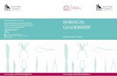 The Royal College of Surgeons SURGICAL · Effective leadership of surgical teams in any context is characterised by the following: • Clearly defined leadership roles, particularly