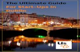 The Ultimate Guide For Start-Ups In Dublin · 2019. 2. 11. · The cost of renting office space in Dublin is around €673 per square meter per year (although can be much cheaper