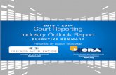 2013 - 2014 Court Reporting Industry Outlook Report€¦ · for stenographic court reporting services. The inal result, presented in the following pages, is intended to provide data