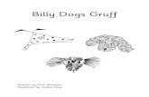 Billy Dogs Gruff… · Billy Dogs Gruff. Code-Breakers Extended Texts ~ Book 2 ©2014 William Rowan Hamilton Trust ~ Registered Charity no. 1150524. Sounds and Letters /c/ as c, /t