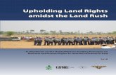 Upholding Land Rights amidst the Land Rush...partners work in 10 Asian countries together with some 3,000 CSOs and community-based organizations (CBOs). ... people’s movement that