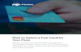 WHITE PAPER How to Select a Fuel Card for Your Fleet · BP Business Solutions This card has customized account settings to best suit your business. BP Business Solutions gives control