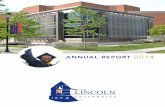 ANNUAL REPORT 2014 - Lincoln University · safer campus environment. Religious Programs/Chaplain The Chaplain’s Office held a series of events, including: a Gospel Explosion, Welcome