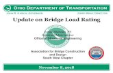 John R. Kasich, Governor Jerry Wray, Director Update on ... · 11/8/2018  · Amjad Waheed, PE Assistant Administrator Office of Structural Engineering Association for Bridge Construction