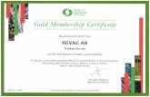 REF.NO: 125500 Bureau of International Recycling Gold ... · Gold Membership Certificate We are proud to confirm that REVAC AS Norway (Revetal) is a BIR Gold Member Company in good