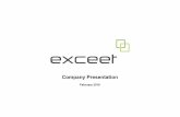 Company Presentation - exceet · exceetSecure Solutions 93% 7% Machine Control Units Intelligent Displays Multi Channel Optic Transceiver Embedded Control Processors Gateways & Routers