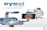 Surgical Simulator - Promedak · and manual dexterity can be improved through frequent practice of ... Eyesi Surgical presents the trainee with a detailed performance summary. Various
