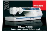 Elna 7200 manual - Janome Sewing Machine Dealer 7200 manual.pdf15. Switch the sewing machine off when making any adjustment in the needle area, such as threading needle, changing needle,