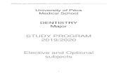 STUDY PROGRAM 2019/2020 Elective and Optional subjects · UP MS Dentistry major – Elective and Optional Subjects - Course descriptions – academic year of 2019/2020 1 University