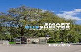 SMART BUSSHELTER€¦ · Our Smart Bus Shelter is one of innovative products within innovations and IoT technology. This smart bus shelter can be installed in any part of the city,