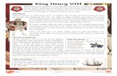 King Henry VIII - wasp-school.org.uk · Henry VIII is probably most known for his many wives and his incredibly bad temper. In fact, Henry is responsible for significant changes in