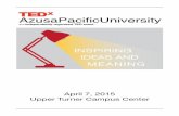 AzusaPacificUniversity - Donutsdocshare01.docshare.tips/files/26095/260957245.pdf · Welcome to TEDxAzusaPacificUniversity! Hello, I’m Brooke Van Dam, the organizer and licensee