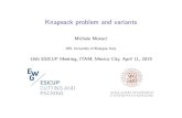 Knapsack problem and variants · 2019. 5. 4. · Michele Monaci (University of Bologna) Knapsack problems 16th ESICUP Meeting 12. Robust Knapsack problem Model of Bertsimas and Sim