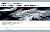 South Carolina Economic Indicator Report · South Carolina Labor Market 5 Economic Performance Report National and State Economy 6 ... Charleston-North Charleston-Summerville, SC