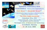 Satellite Altimetry and Gravimetry · 2013. 8. 18. · Satellite Altimetry and Gravimetry: Theory and Applications Wednesday, 23 June 2004 •Space Geodesy: An Interdisciplinary Science