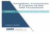 Kingdom, Covenants and Canon of the Old Testament · o Complete Review Questions — Review Questions are based on the basic content of the lesson. You should answer Review Questions